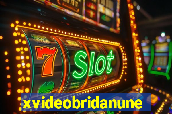 xvideobridanunes