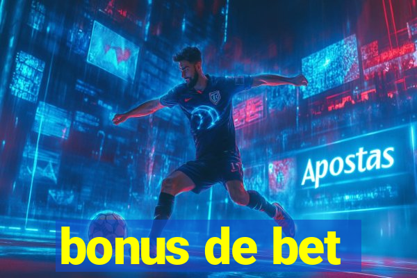 bonus de bet