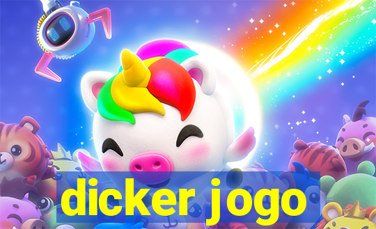 dicker jogo