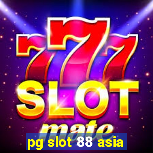 pg slot 88 asia