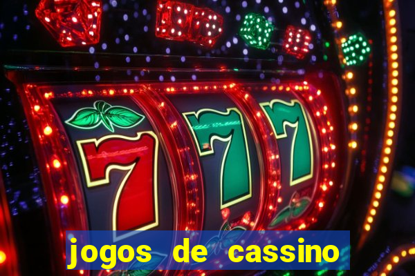 jogos de cassino que ganha dinheiro real