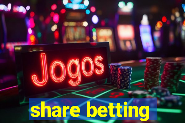 share betting