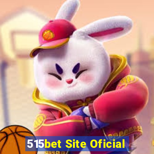 515bet Site Oficial