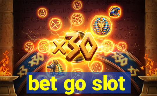 bet go slot