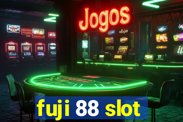 fuji 88 slot