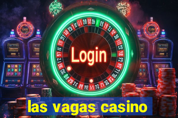 las vagas casino