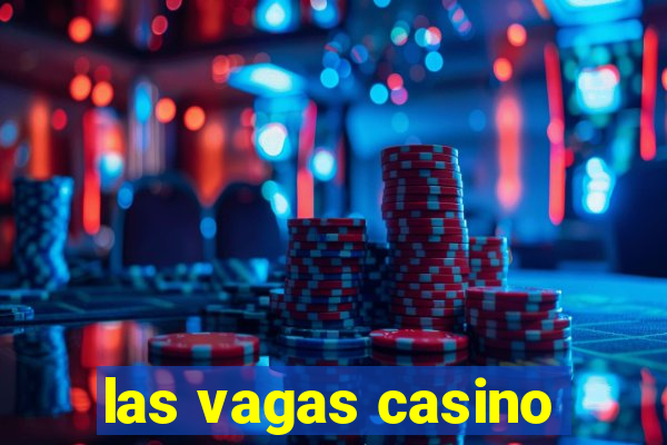 las vagas casino