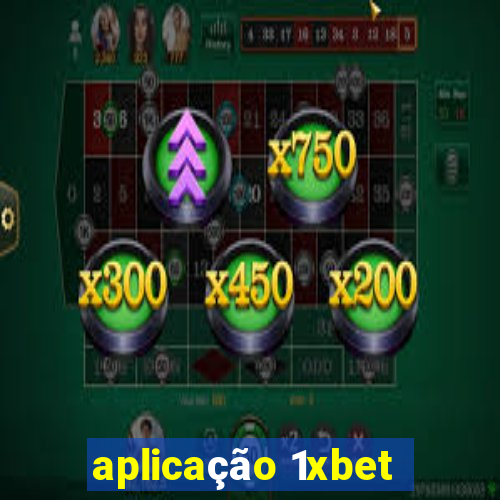 aplicação 1xbet