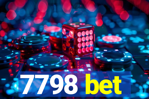 7798 bet