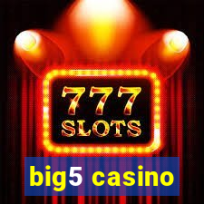 big5 casino