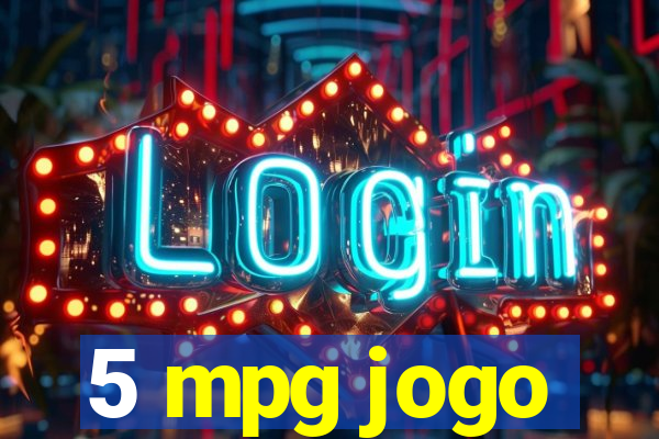 5 mpg jogo