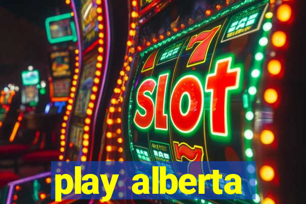 play alberta