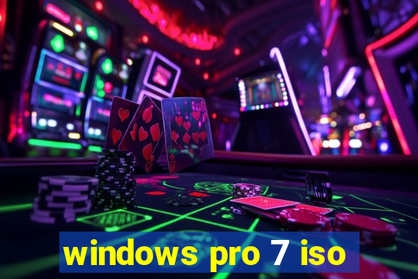 windows pro 7 iso