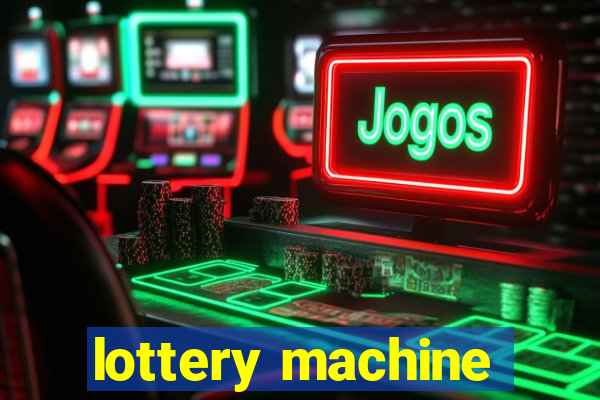 lottery machine