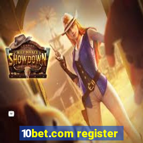 10bet.com register