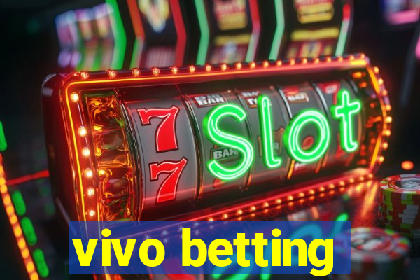 vivo betting