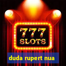 duda rupert nua