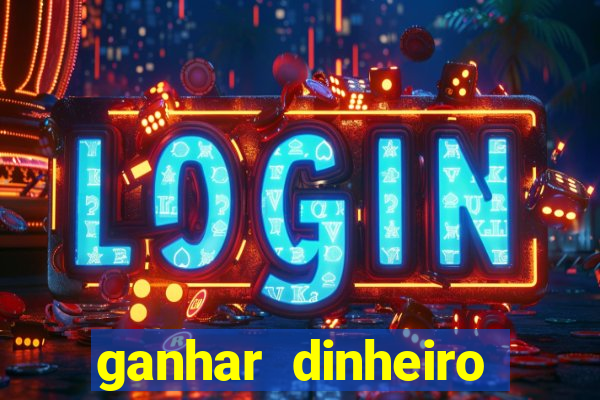 ganhar dinheiro online na hora jogando