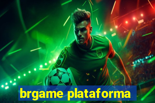 brgame plataforma