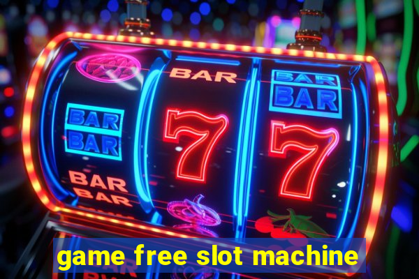 game free slot machine