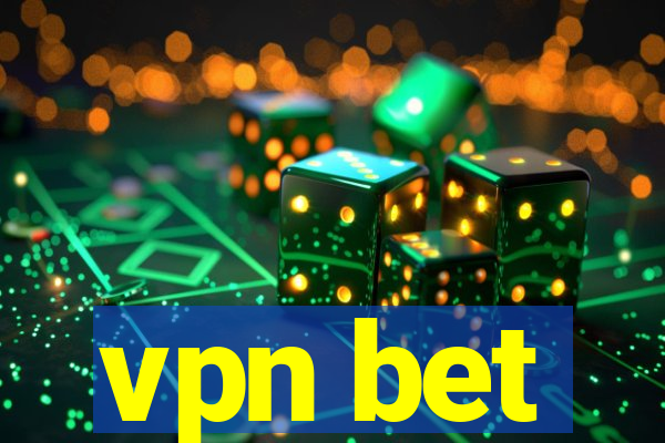 vpn bet