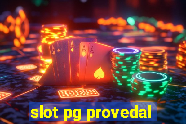 slot pg provedal