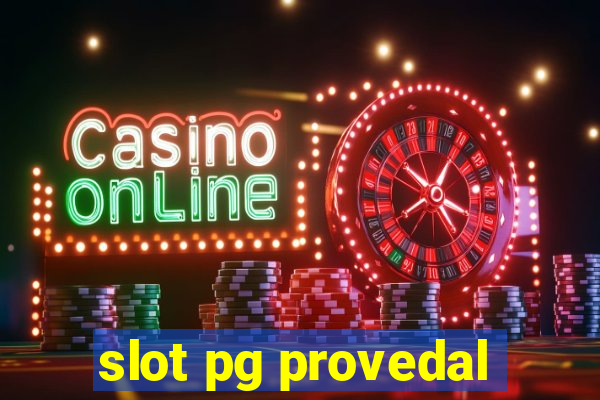 slot pg provedal