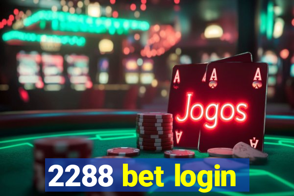 2288 bet login