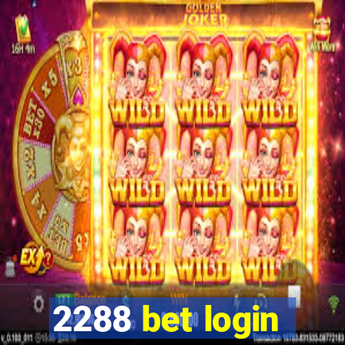 2288 bet login