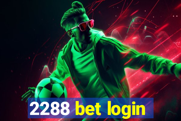 2288 bet login