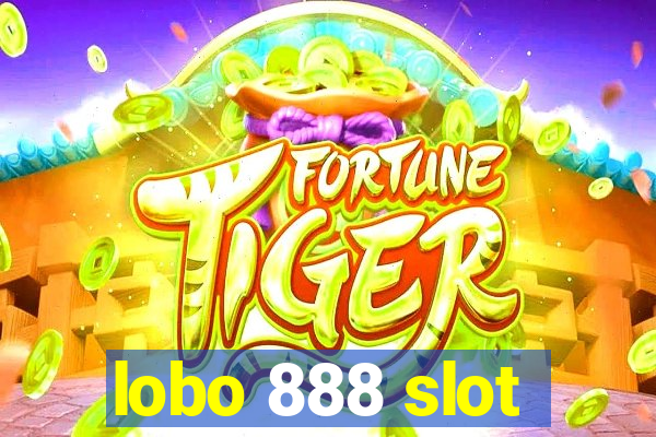 lobo 888 slot