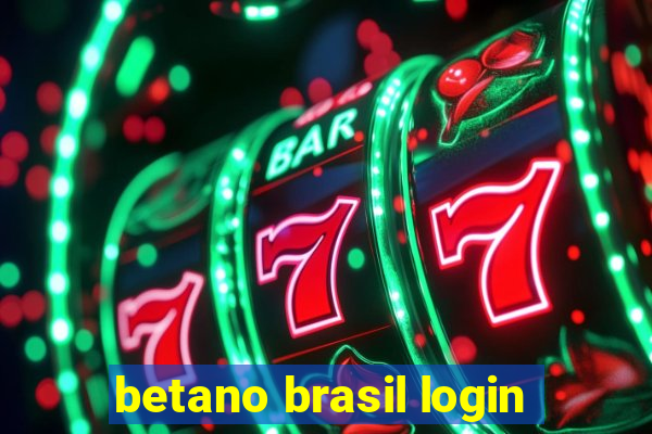 betano brasil login