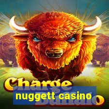 nuggett casino