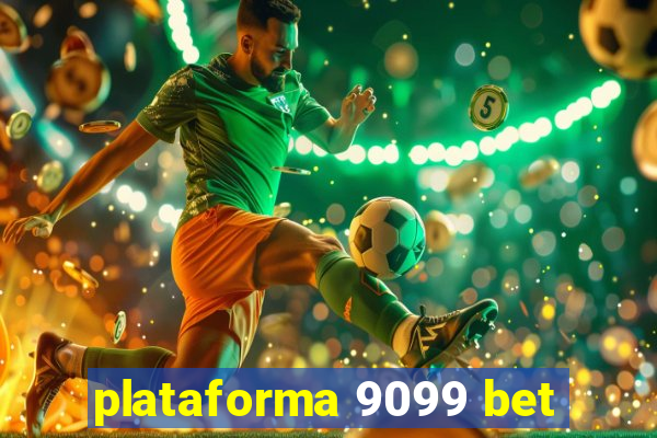 plataforma 9099 bet