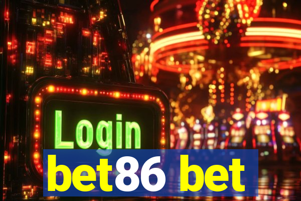 bet86 bet