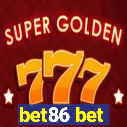 bet86 bet