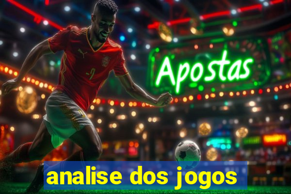 analise dos jogos