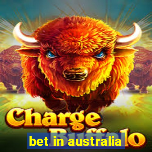 bet in australia