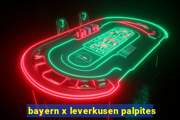 bayern x leverkusen palpites