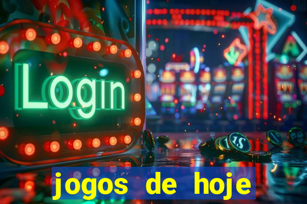 jogos de hoje apostas dicas