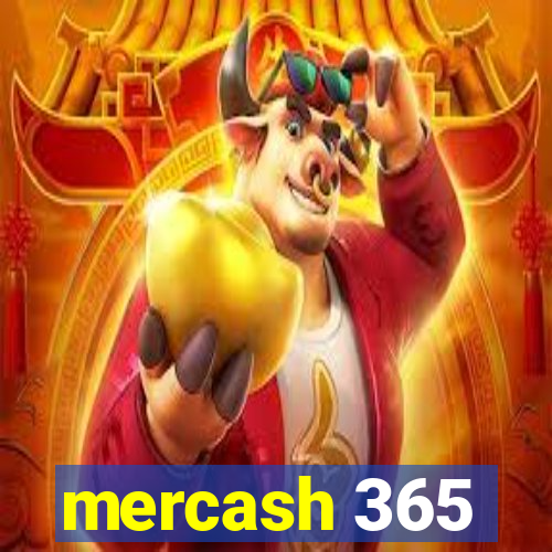 mercash 365