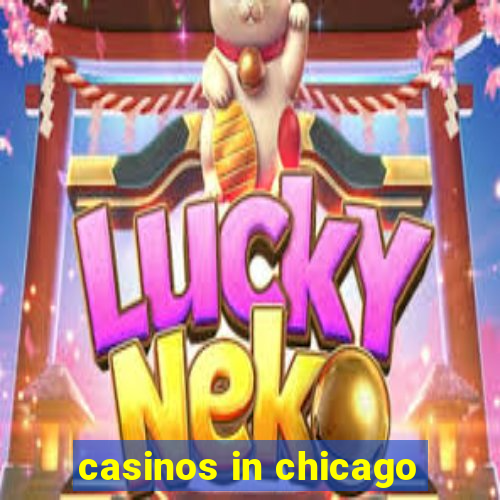 casinos in chicago