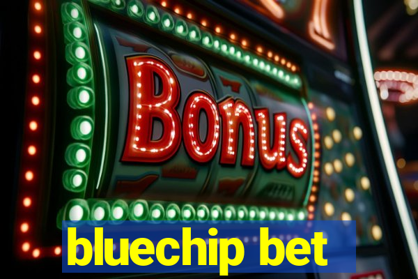 bluechip bet