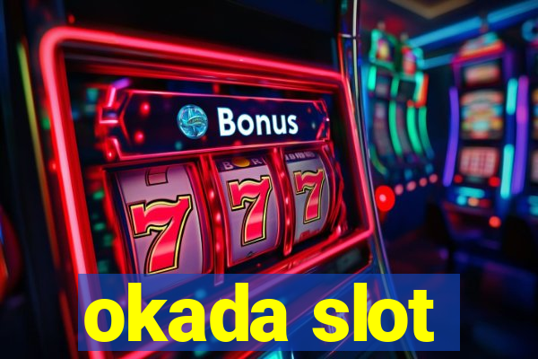 okada slot