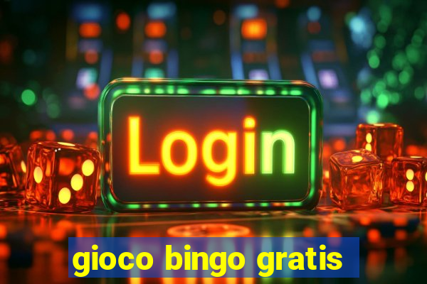 gioco bingo gratis