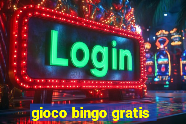 gioco bingo gratis