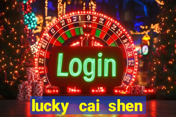 lucky cai shen slot free play