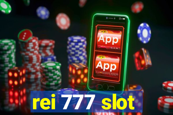 rei 777 slot