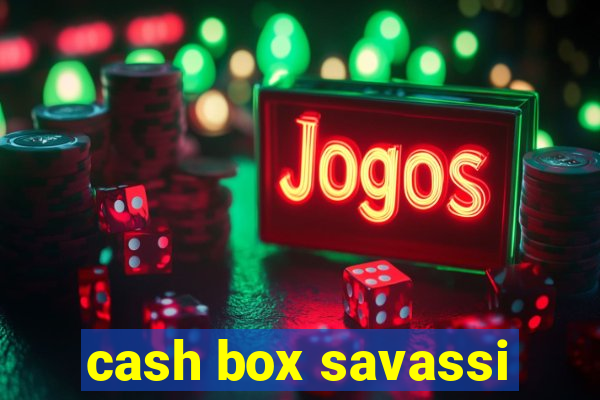 cash box savassi