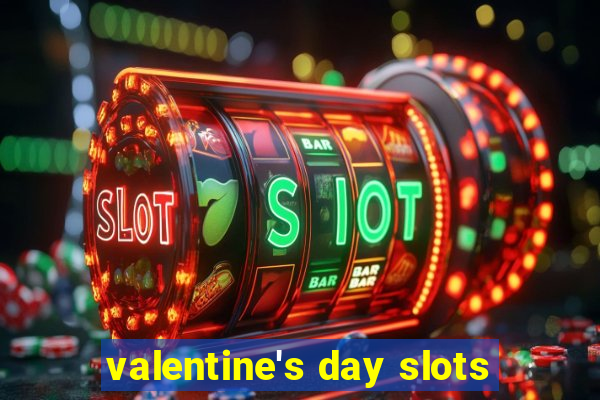 valentine's day slots